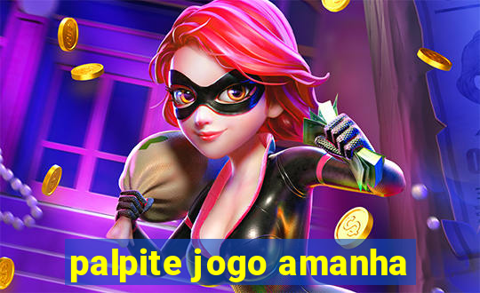 palpite jogo amanha